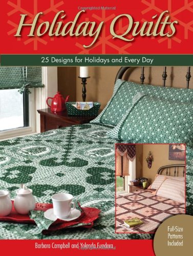 Beispielbild fr Holiday Quilts : 25 Designs for Holidays and Every Day zum Verkauf von Better World Books