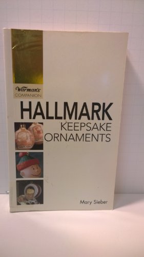 Beispielbild fr Hallmark Keepsake Ornaments: A Warman's Companion zum Verkauf von BooksRun