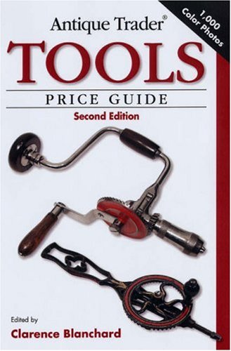 Beispielbild fr Antique Trader Tools Price Guide zum Verkauf von Better World Books