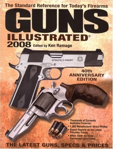 Imagen de archivo de Guns Illustrated 2008 (Guns Illustrated: The Journal of Gun Buffs) a la venta por General Eclectic Books