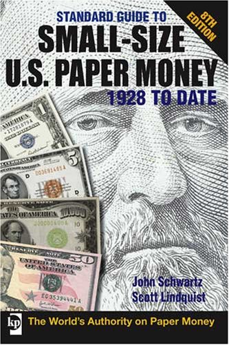 Beispielbild fr Standard Guide to Small-Size U.S. Paper Money 1928 to Date zum Verkauf von Buchpark