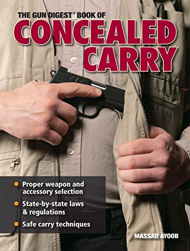 Beispielbild fr The Gun Digest Book of Concealed Carry zum Verkauf von Better World Books