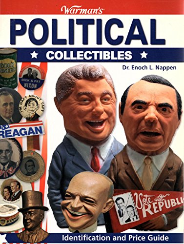 Stock image for Warman's Political Collectibles: Identification and Price Guide for sale by Gil's Book Loft