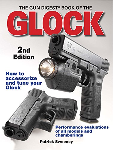 Stock image for The Gun Digest Book of the Glock, 2nd Edition for sale by HPB-Emerald