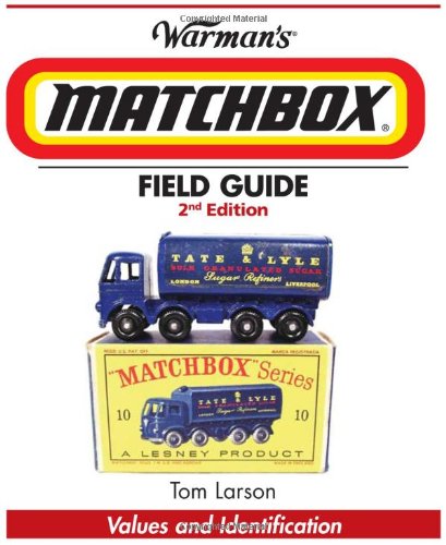 9780896896673: "Warman's" Matchbox Field Guide: Values and Identification