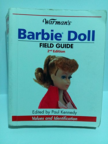 Stock image for Warman's Barbie Doll Field Guide: Values and Identification (Warman's Field Guide) for sale by SecondSale