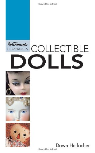 Imagen de archivo de Collectible Dolls (Warman's Companion) a la venta por Wonder Book