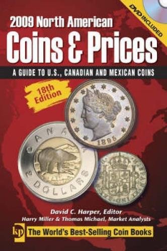 Stock image for 2009 North American Coins & Prices: A Guide to U.S., Canadian and Mexican Coins [With DVD] for sale by ThriftBooks-Dallas