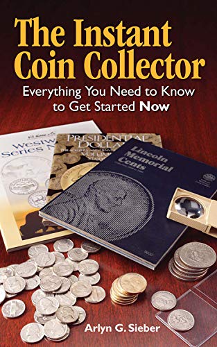 Beispielbild fr The Instant Coin Collector zum Verkauf von Better World Books
