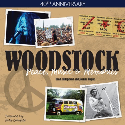 9780896898332: Woodstock: Peace, Music & Memories: Peace, Music and Memories