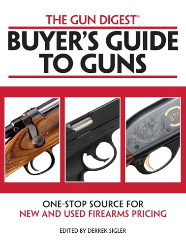 Stock image for The Gun Digest Buyers' Guide to Guns for sale by Better World Books