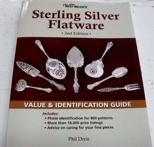 Stock image for Warman's Sterling Silver Flatware: Value Identification Guide, 2nd Edition for sale by Front Cover Books