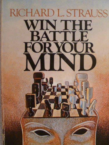 Stock image for Win the Battle for Your Mind for sale by Wonder Book