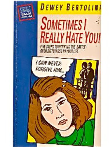Imagen de archivo de Sometimes I Really Hate You a la venta por Better World Books: West