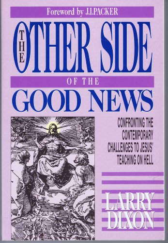 Beispielbild fr The Other Side of the Good News zum Verkauf von Better World Books