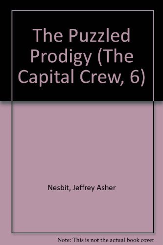 Stock image for The Puzzled Prodigy (The Capital Crew, 6) for sale by More Than Words