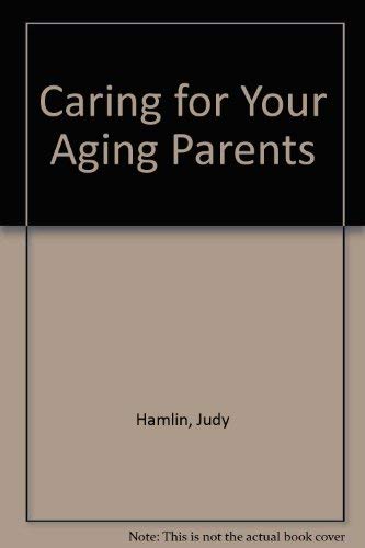 Imagen de archivo de Caring for Your Aging Parents a la venta por Wonder Book