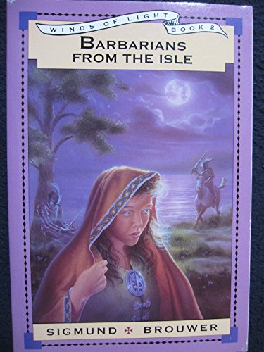 9780896931169: Barbarians from the Isle (Winds of Light, Book 2)