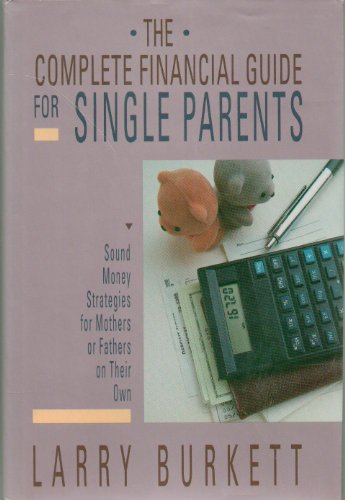 Beispielbild fr The Complete Financial Guide for Single Parents zum Verkauf von Better World Books: West