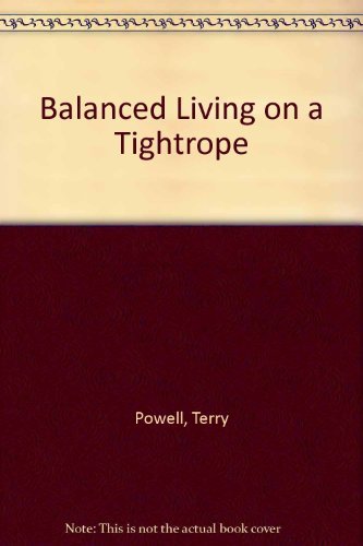 9780896931459: Balanced Living on a Tightrope