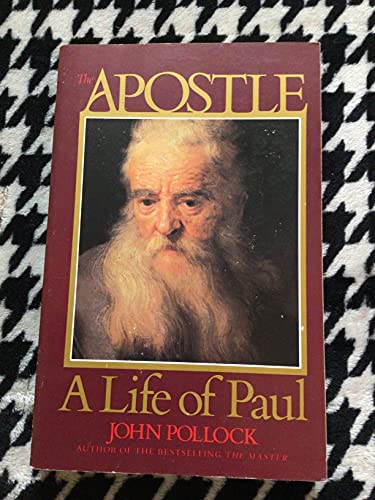 The Apostle: A Life of Paul (9780896932456) by Pollock, John