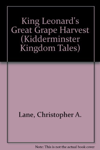 Stock image for King Leonard's Great Grape Harvest for sale by Better World Books