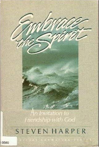 Beispielbild fr Embrace the Spirit (Spiritual Formation Series) zum Verkauf von Wonder Book