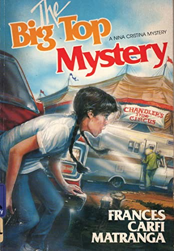 Stock image for Big Top Mystery (Nina Cristina Mystery) for sale by BookHolders
