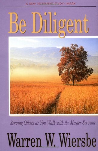 Beispielbild fr Be Diligent (Be Series) zum Verkauf von SecondSale