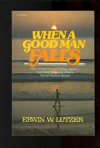 Imagen de archivo de {When A Good Man Falls a la venta por Pella Books