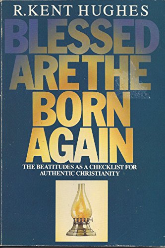 Beispielbild fr Blessed Are the Born Again zum Verkauf von Better World Books