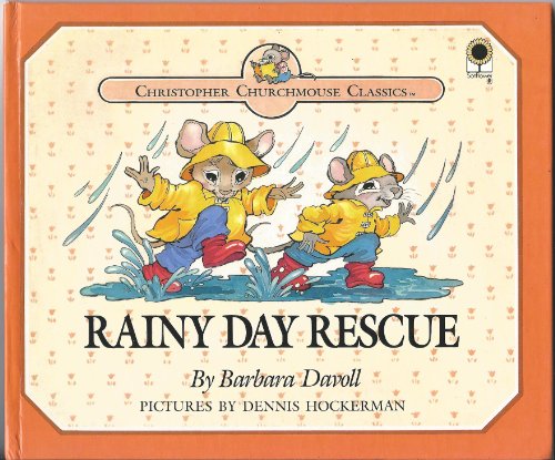 Imagen de archivo de Rainy Day Rescue (Christopher Churchmouse Classics) a la venta por SecondSale