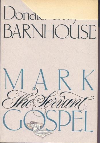 9780896934405: Mark: The Servant Gospel