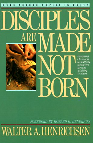 Beispielbild fr Disciples Are Made Not Born zum Verkauf von Half Price Books Inc.