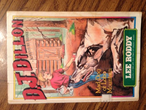 Beispielbild fr Mad Dog of Lobo Mountain (D. J. Dillon Adventure Series) zum Verkauf von HPB-Ruby