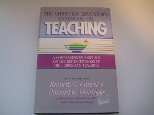 Beispielbild fr Christian Educator's Handbook on Teaching zum Verkauf von SecondSale