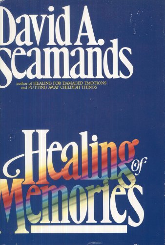 Imagen de archivo de Healing of Memories a la venta por ThriftBooks-Atlanta