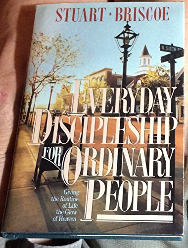 Everyday Discipleship for Ordinary People (9780896935655) by Briscoe, Stuart