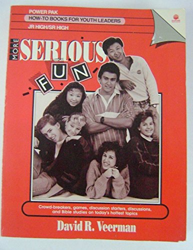 More serious fun (SonPower youth sources) (9780896936058) by David Veerman