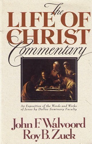 Stock image for The Life of Christ commentary for sale by Once Upon A Time Books