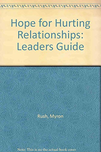 Imagen de archivo de Hope for Hurting Relationships: Leaders Guide a la venta por Once Upon A Time Books