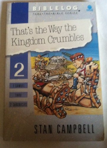 Stock image for That's the Way the Kingdom Crumbles for sale by ThriftBooks-Dallas