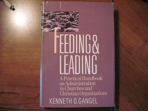 Beispielbild fr Feeding and Leading zum Verkauf von BooksRun