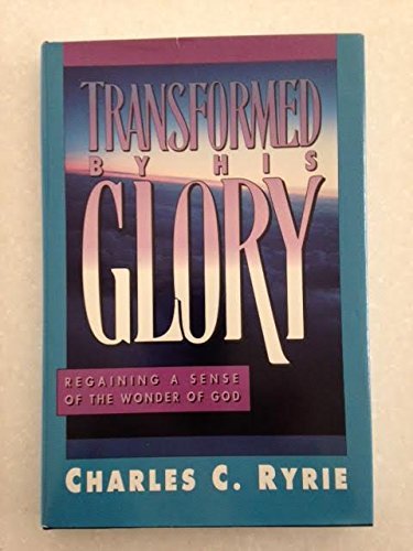 Beispielbild fr Transformed by His Glory zum Verkauf von Books of the Smoky Mountains