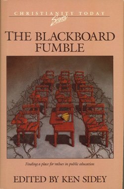 The Blackboard Fumble (Christianity Today Book Series)
