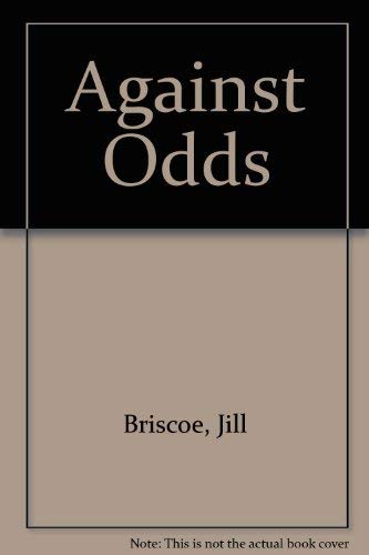 Stock image for Against Odds for sale by Jenson Books Inc