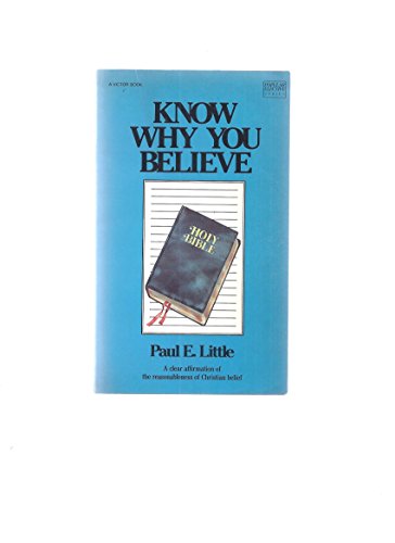 Imagen de archivo de Know Why You Believe a la venta por Better World Books: West