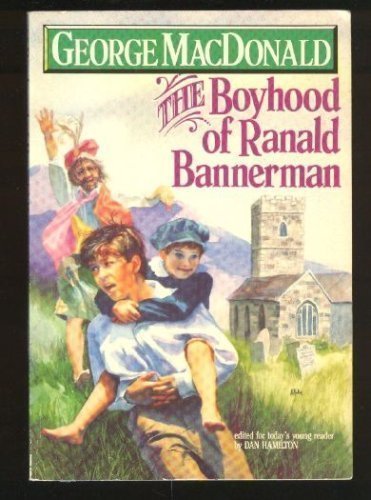 Stock image for The Boyhood of Ranald Bannerman for sale by Better World Books: West