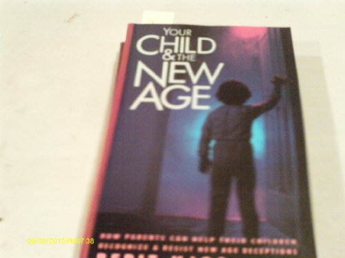 Imagen de archivo de Your Child the New Age a la venta por SecondSale