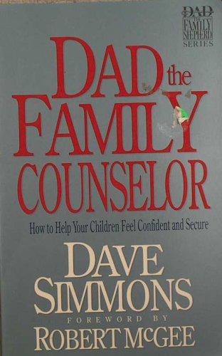 9780896939479: Dad the Family Counselor (Dad the Family Shepherd Series, Vol 2)